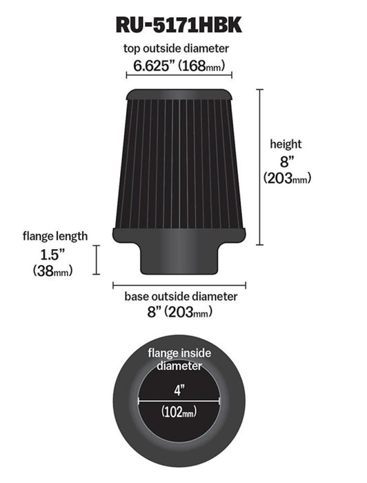 K&N Universal Rubber Filter-Round Tapered 4in Flange ID x 8in Base OD x 6.625in Top OD x 8in H